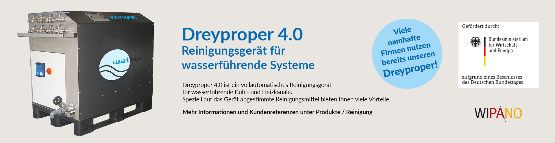 Wattec Wasser Reinigungsgerät Dreyproper gefördert durch Bundesministerium für Wirtschaft und Energie